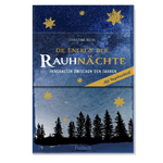 Die Energie der Rauhnächte - Innehalten zwischen den Jahren - aromazauberei