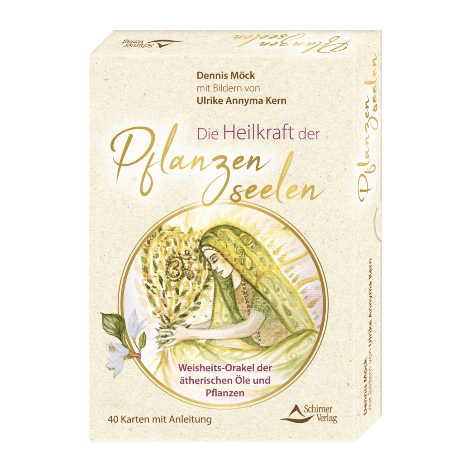 Die Heilkraft der Pflanzenseelen – Weisheits - Orakel der ätherischen Öle und Pflanzen - aromazauberei