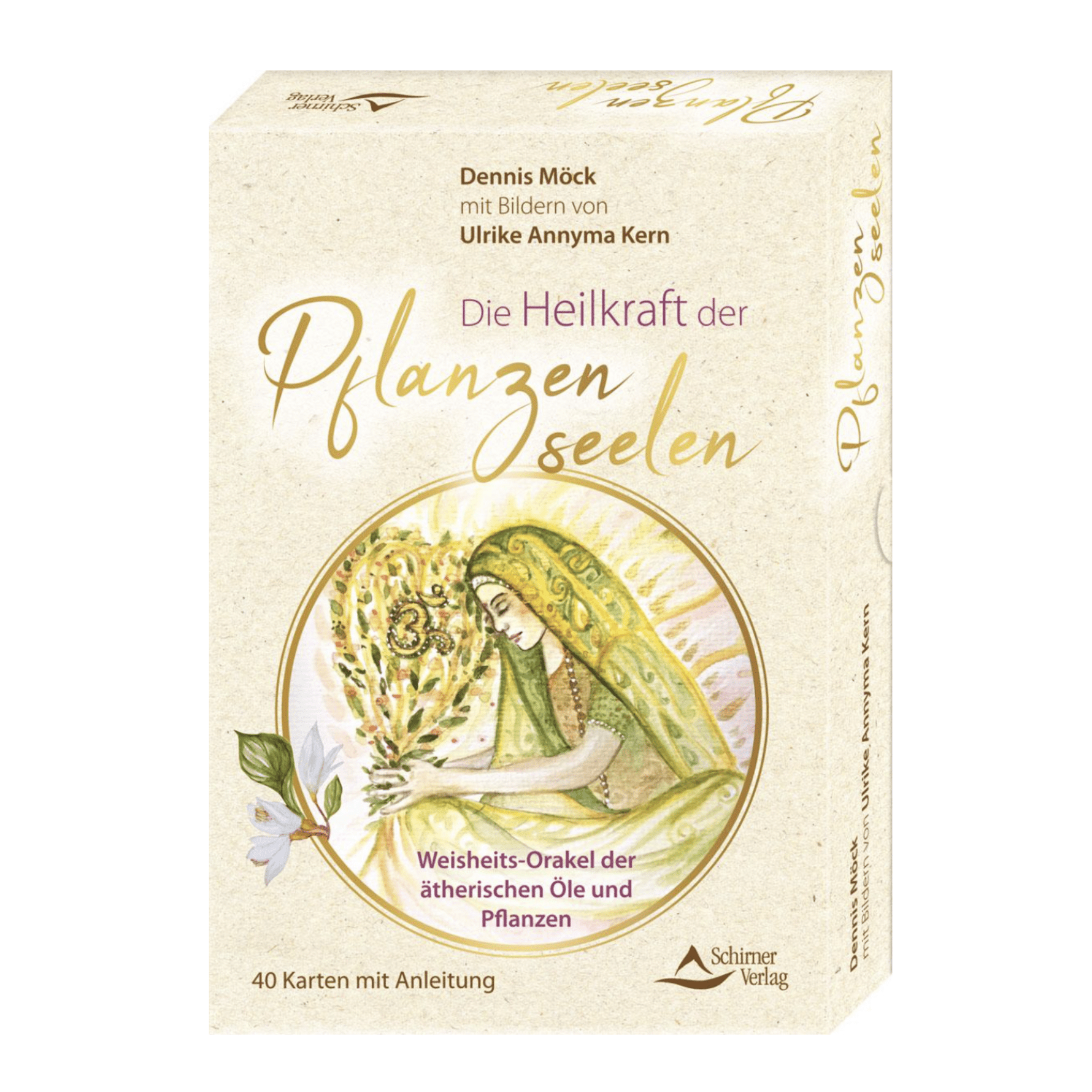 Die Heilkraft der Pflanzenseelen – Weisheits - Orakel der ätherischen Öle und Pflanzen - aromazauberei