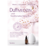 Duftmedizin und traditionelles Feng Shui - aromazauberei