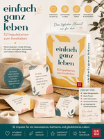 einfach ganz leben – 52 Impulskarten für Achtsamkeit & Lebensfreude - aromazauberei