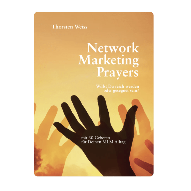 Network Marketing Prayers von Thorsten Weiss - aromazauberei